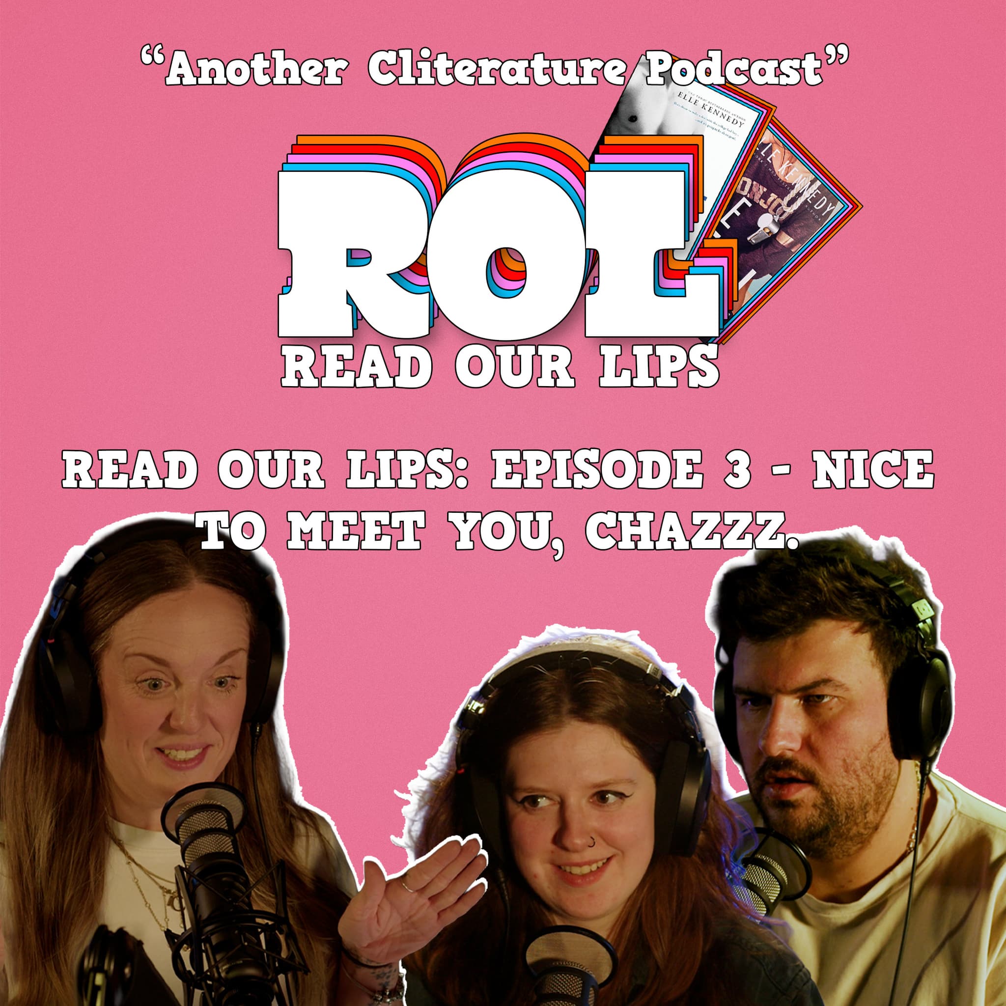 Read Our Lips: Episode 3 - Nice to Meet You, Chazzz.
