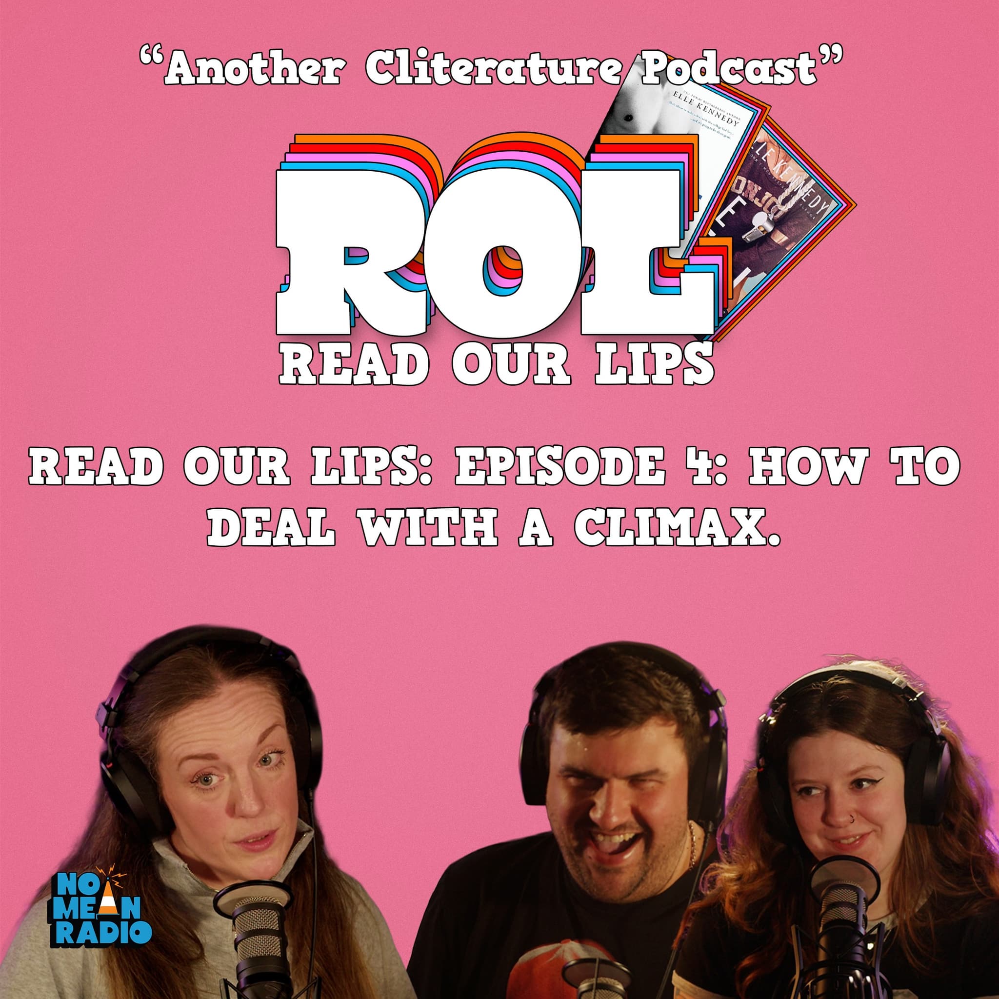Read Our Lips: Episode 4 - How to Deal with a Climax.