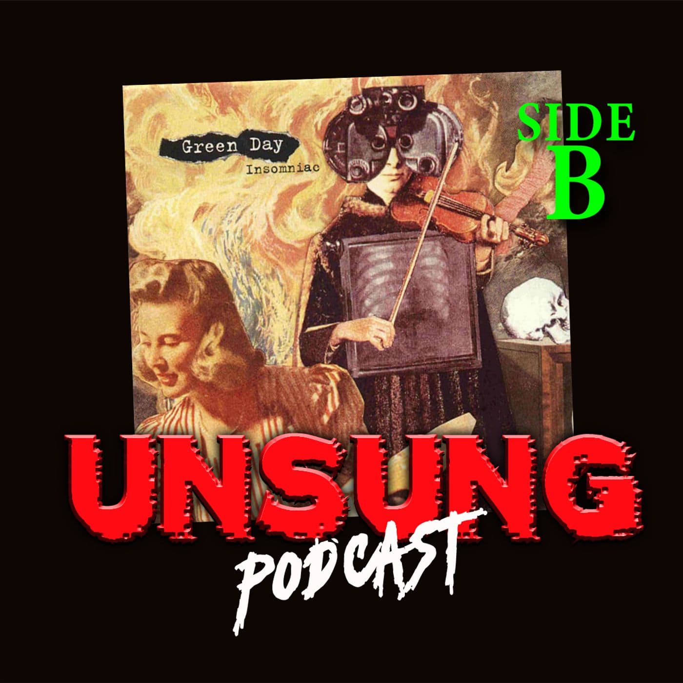 Is Insomniac by Green Day an Unsung Classic? (Side B) w/ Rick Bruce from Coffin Mulch/Moondshine Docs - 379