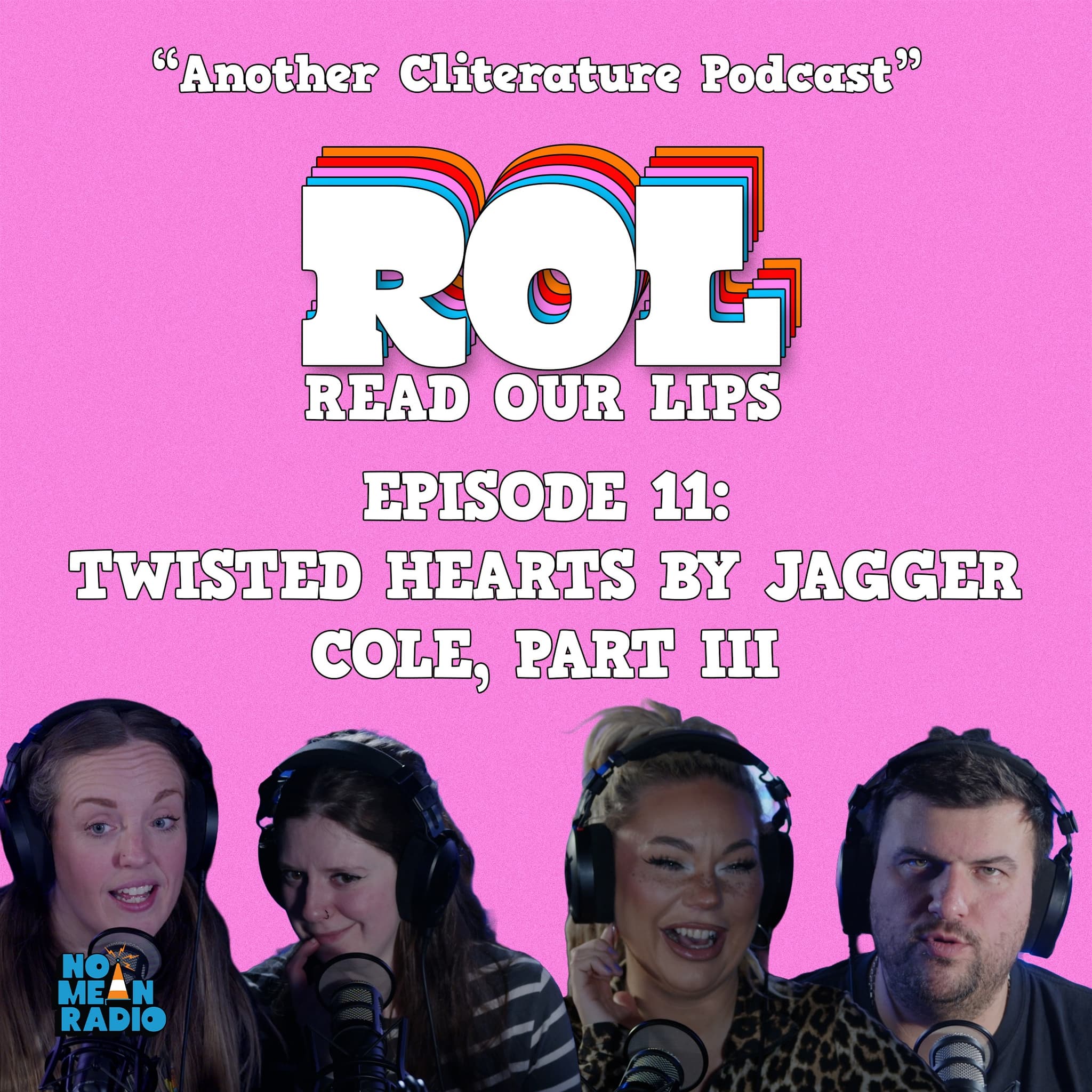 Read Our Lips: Episode 11- Twisted Hearts by Jagger Cole, Part III