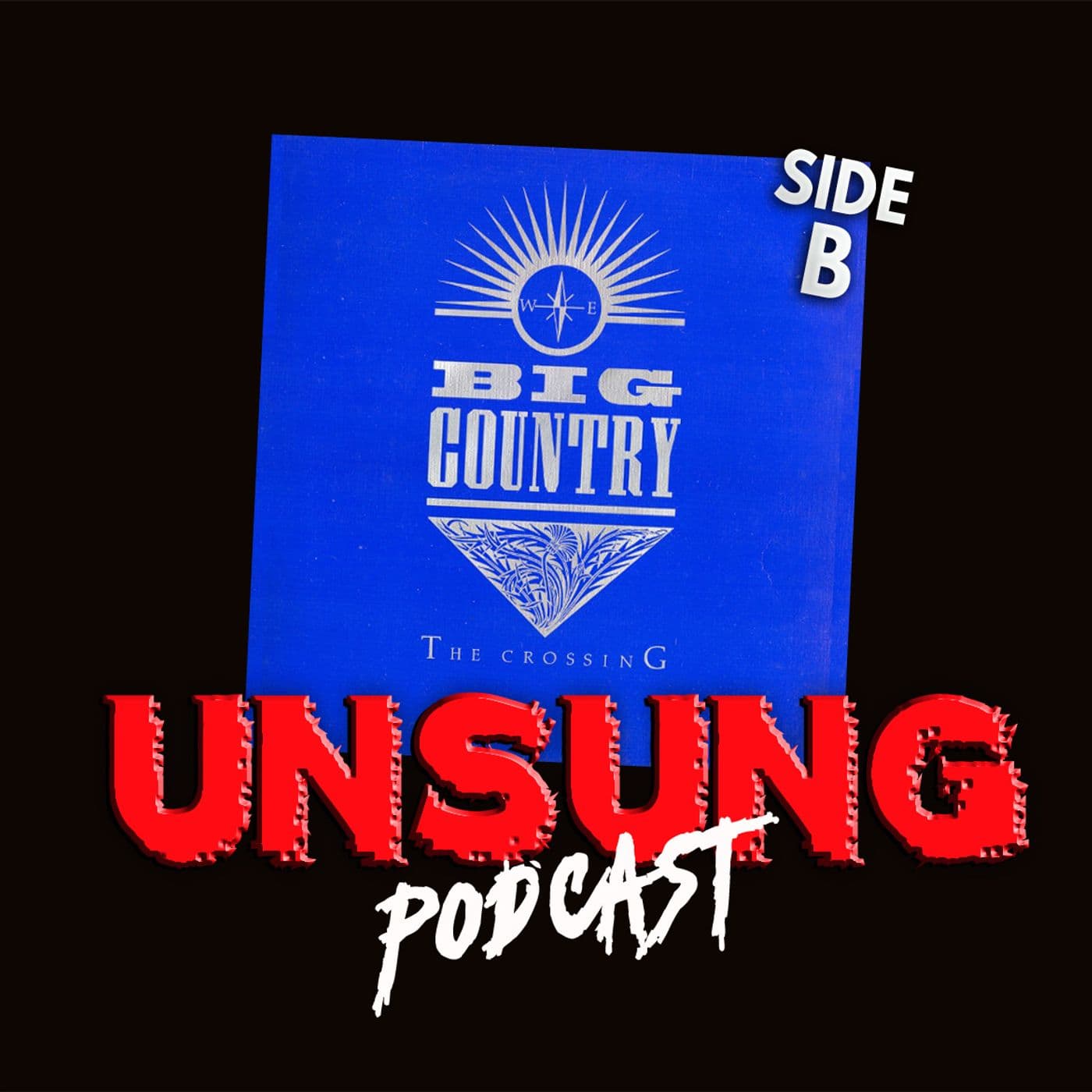 Episode 167 - The Crossing by Big Country (Side B)