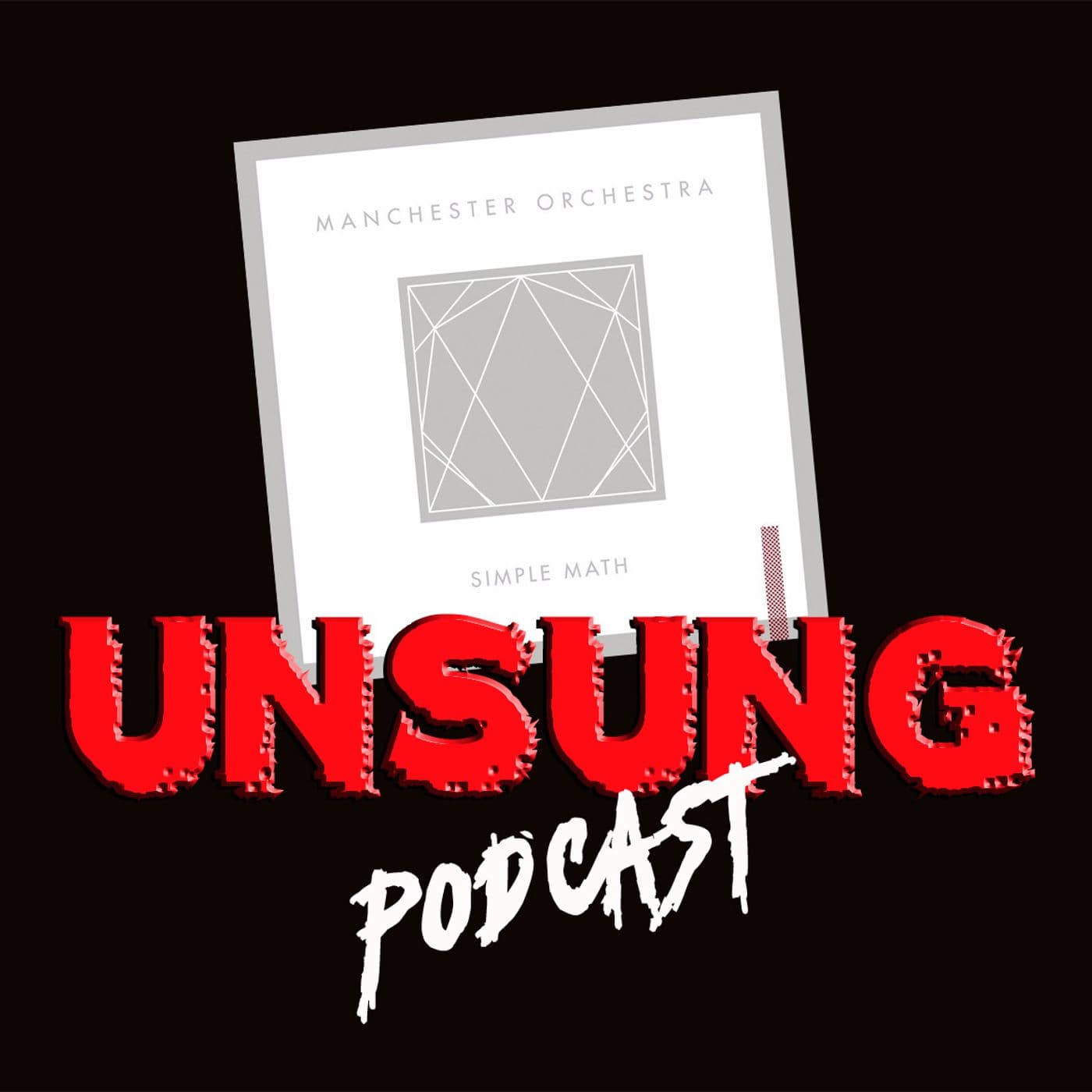 Episode 67 - Simple Math by Manchester Orchestra