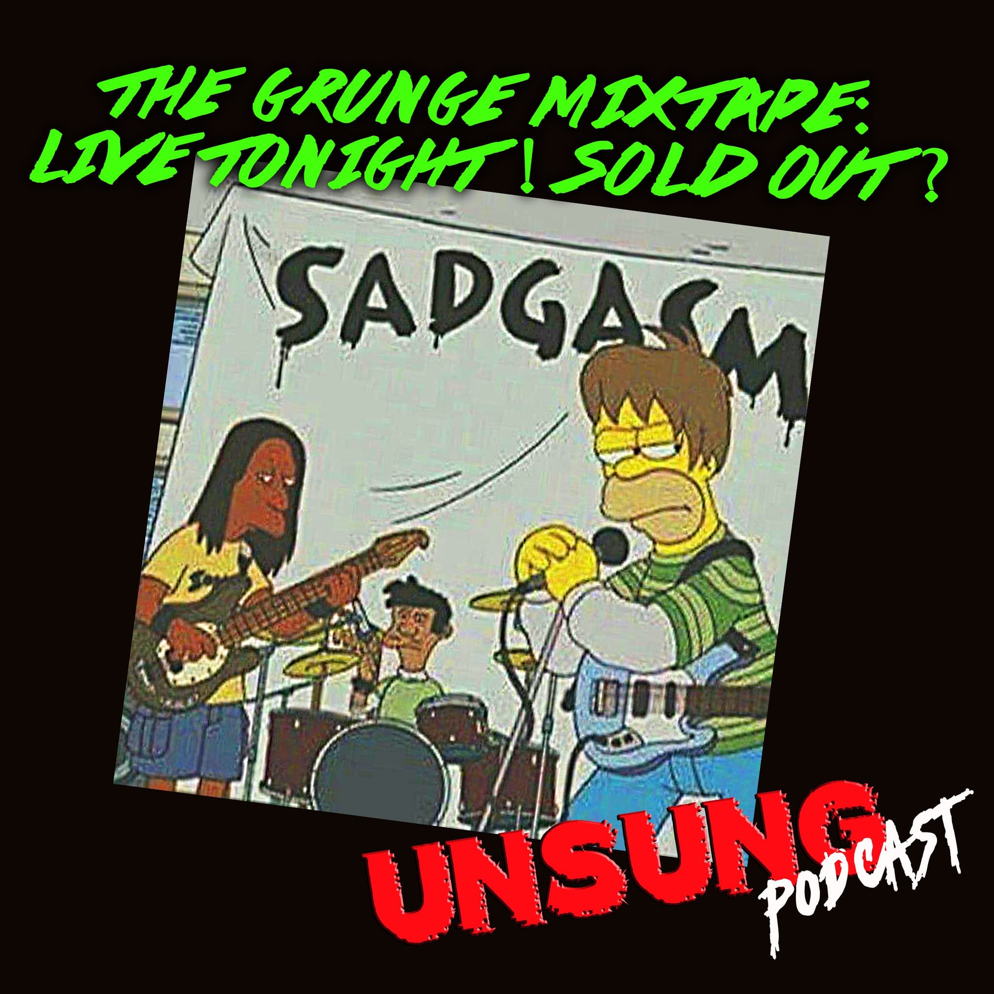 The Grunge Mixtape - LIVE (Part 1)
