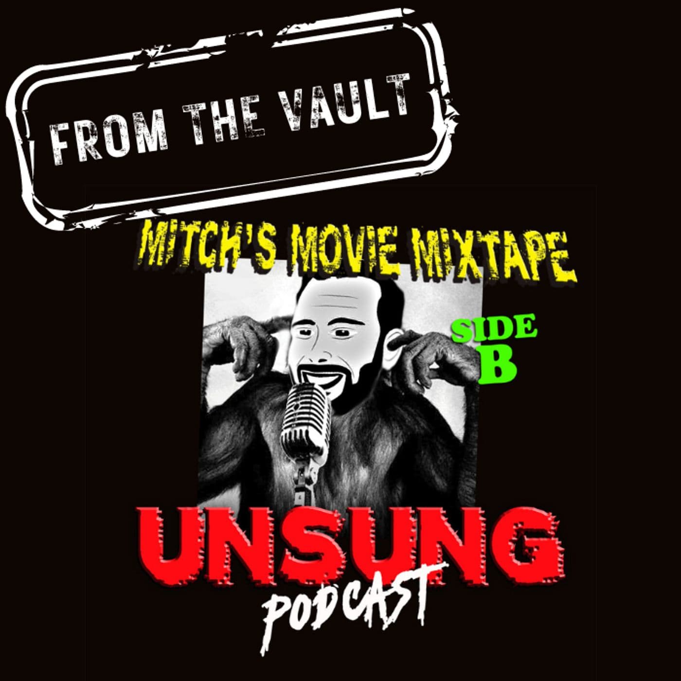 FROM THE VAULT: Episode 145 - Mitch's Movie Mixtape (Side B)