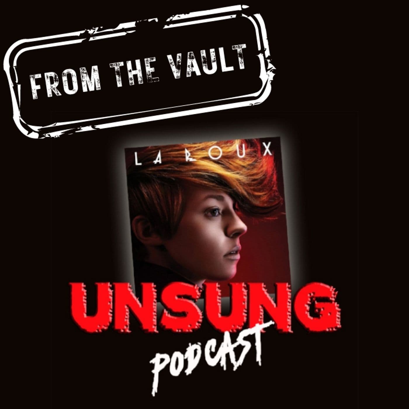 FROM THE VAULT: Episode 38 - La Roux by La Roux